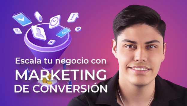 Escala tu negocio con las mejores tácticas de ventas y prospectación digital. Marketing de conversión